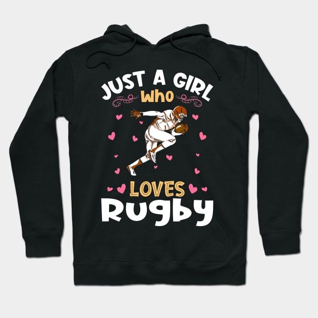 Just a Girl who Loves Rugby Hoodie by aneisha